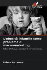 L'obesità infantile come problema di macromarketing af Rebeca Carrazzoni