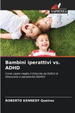 Bambini iperattivi vs. ADHD af Roberto Kennedy Queiroz