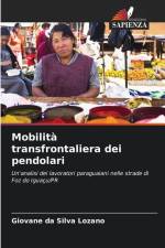 Mobilità transfrontaliera dei pendolari af Giovane Da Silva Lozano