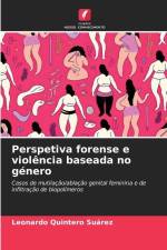 Perspetiva forense e violência baseada no género af Leonardo Quintero Suárez