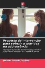 Proposta de intervenção para reduzir a gravidez na adolescência af Jennifer Guzmán Córdova