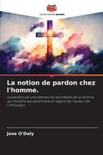 La notion de pardon chez l'homme. af Jose O'Daly