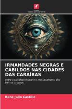 IRMANDADES NEGRAS E CABILDOS NAS CIDADES DAS CARAÍBAS af Rene Julio Castillo