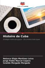 Histoire de Cuba af Nolazco Eligio Martínez Leiva