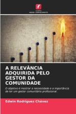 A RELEVÂNCIA ADQUIRIDA PELO GESTOR DA COMUNIDADE af Edwin Rodríguez Chávez