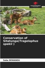 Conservation of Sitatunga(Tragelaphus spekii ) af Saba Dewanou
