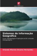 Sistemas de Informação Geográfica af Orlando Hilarión Álvarez Hernández
