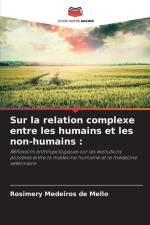 Sur la relation complexe entre les humains et les non-humains : af Rosimery Medeiros de Mello