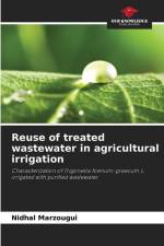 Reuse of treated wastewater in agricultural irrigation af Nidhal Marzougui