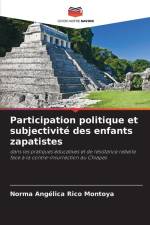 Participation politique et subjectivité des enfants zapatistes af Norma Angélica Rico Montoya