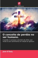 O conceito de perdão no ser humano. af Jose O'Daly
