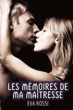 Les Mémoires de ma Maîtresse af Eva Rossi