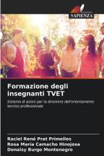 Formazione degli insegnanti TVET af Raciel René Prat Primelles
