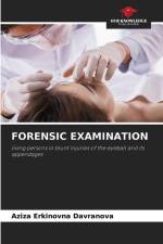 FORENSIC EXAMINATION af Aziza Erkinovna Davranova