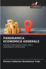 PANORAMICA ECONOMICA GENERALE af Pierina Catherine Norabuena Trejo
