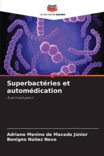 Superbactéries et automédication af Adriano Menino de Macedo Júnior