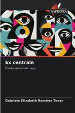 Ex centrale af Gabriela Elizabeth Ramírez Tovar