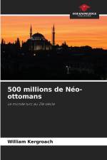 500 millions de Néo-ottomans af William Kergroach