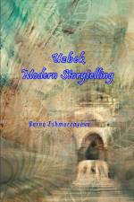 Uzbek Modern Storytelling af Barno Eshmurzayeva