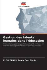 Gestion des talents humains dans l'éducation af Flor Fanny Santa Cruz Terán