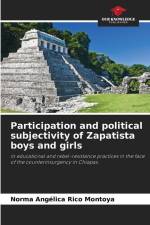 Participation and political subjectivity of Zapatista boys and girls af Norma Angélica Rico Montoya