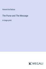 The Purse and The Message af Honore De Balzac