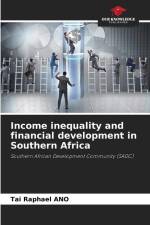 Income inequality and financial development in Southern Africa af Tai Raphael Ano