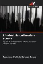 L'industria culturale a scuola af Francisca Clotilde Campos Sousa