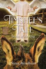Timshel's Tale af Nancy Broadhurst