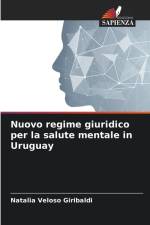 Nuovo regime giuridico per la salute mentale in Uruguay af Natalia Veloso Giribaldi
