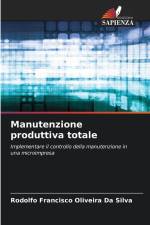Manutenzione produttiva totale af Rodolfo Francisco Oliveira Da Silva