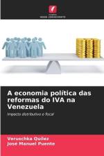 A economia política das reformas do IVA na Venezuela af Veruschka Quílez