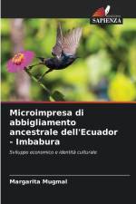 Microimpresa di abbigliamento ancestrale dell'Ecuador - Imbabura af Margarita Mugmal