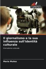 Il giornalismo e la sua influenza sull'identità culturale af María Muñoz