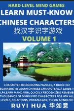 Mandarin Chinese Character Mind Games (Volume 1) af Ruyi Hua
