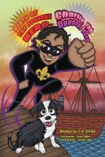 Birth of the doggone Hero af J. A. Strike