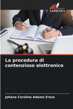 La procedura di contenzioso elettronico af Johana Carolina Adame Erazo