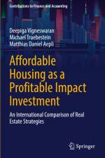 Affordable Housing as a Profitable Impact Investment af Deepiga Vigneswaran