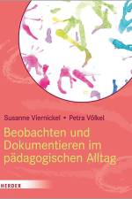 Beobachten und Dokumentieren im pädagogischen Alltag af Susanne Viernickel