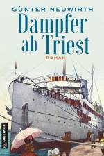 Dampfer ab Triest af Günter Neuwirth