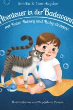 Haydon, A: Abenteuer in der Badewanne Mit Kater Mickey und B af Annika Haydon