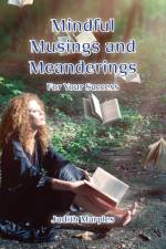 Mindful Musings and Meanderings af Judith Marples