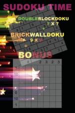 SUDOKU Time - DoubleBlockDoku 7 x 7 + BrickWallDoku 9 x 9 + BONUS af Andrii Pitenko