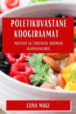 Põletikuvastane KöögiRaamat af Liina Mägi