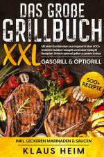 Das große Grillbuch XXL af Klaus Heim