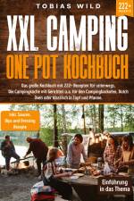 XXL Camping One Pot Kochbuch af Tobias Wild