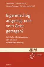 Eigenmächtig ausgelegt oder vom Geist getragen? af Claudio Ettl