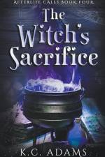 The Witch's Sacrifice af K. C. Adams