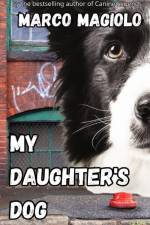 My Daughter's Dog af Marco Magiolo