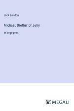 Michael, Brother of Jerry af Jack London